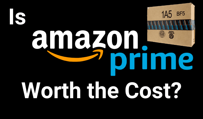 Is Amazon Prime Worth The Cost? image 1