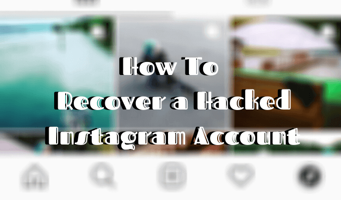 How To Recover a Hacked Instagram Account image 1