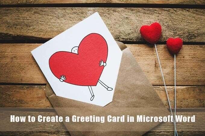 How to Create a Greeting Card with MS Word image 1