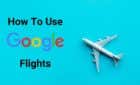 How to Use Google Flights image