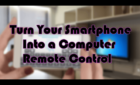 How To Turn Your Mobile Phone Into A PC Remote Control image