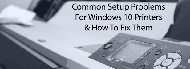 How to Troubleshoot Common Printer Problems in Windows 10 image 1
